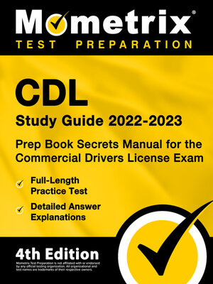 cover image of CDL Study Guide 2022-2023 - Prep Book Secrets Manual for the Commercial Drivers License Exam, Full-Length Practice Test, Detailed Answer Explanations